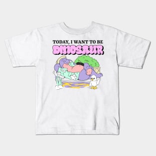 Today, I Want to be Dinosaur Kids T-Shirt